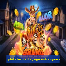 plataforma de jogo estrangeira